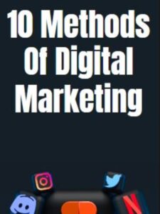 Methods Of Digital Marketing 0 ڈیجیٹل مارکیٹنگ کیا ہے